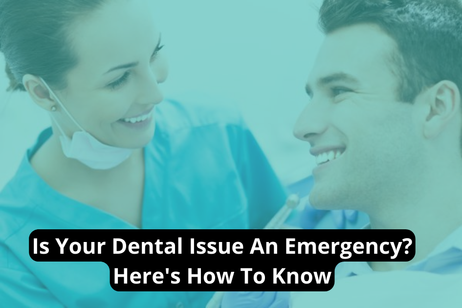 Is Your Dental Issue an Emergency? Here's How to Know